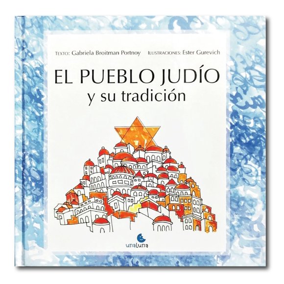 El Pueblo Judío y Su Tradición