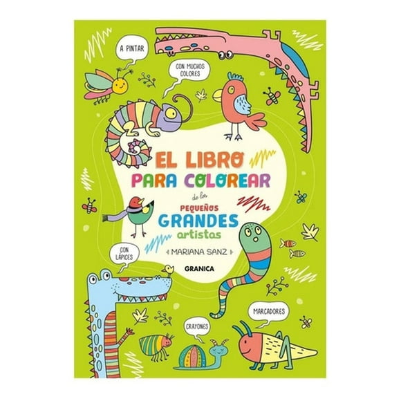 Libro Para Colorear De Los Pequeños Grandes Artistas - Sanz
