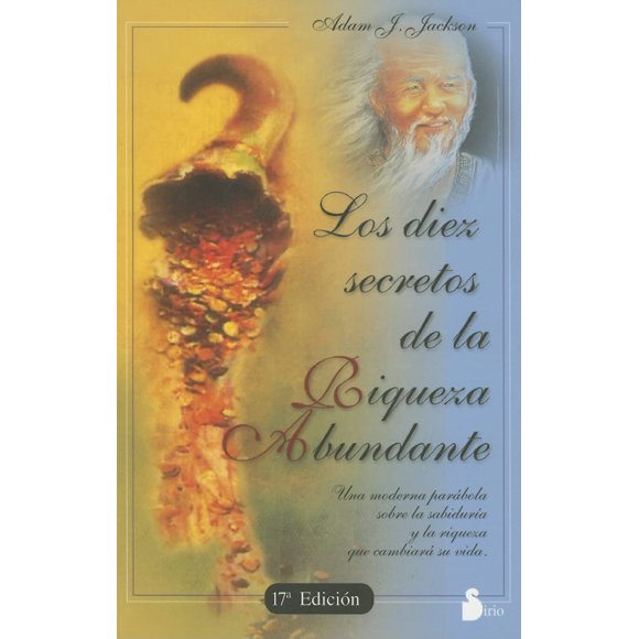 Libro Los Diez Secretos de la Riqueza Abundante Editorial Sirio