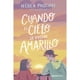 thumbnail image 1 of Cuando El Cielo Se Vuelva Amarillo, 1 of 2