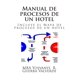 thumbnail image 1 of Manual de procesos hoteleros: incluye un mapa de procesos hoteleros (español), 1 of 1