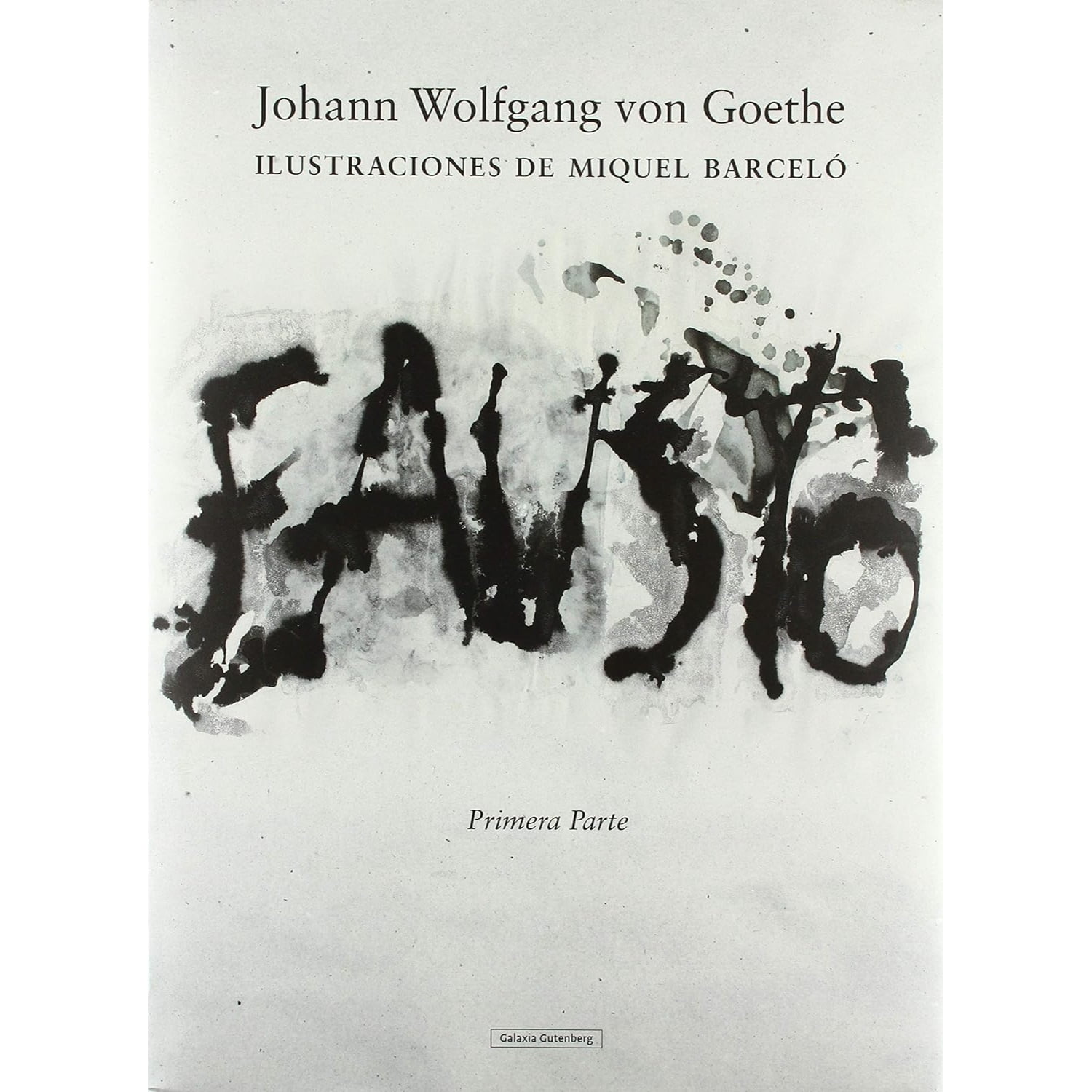 Galaxia Gutenberg - Libro Fausto