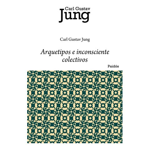 Paidós - Libro Arquetipos E Inconsciente Colectivo - Carl G. Jung