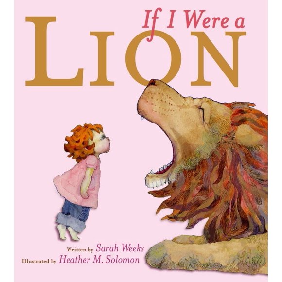 Atheneum Books for Young Readers – Si fuera un león