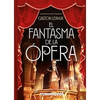 Alma - Libro El Fantasma De La Ópera (Clásicos) - Editorial