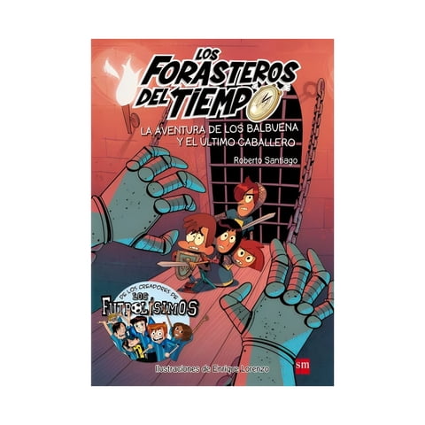 Los Forasteros Del Tiempo 2. La Aventura De Los Balbuen /857