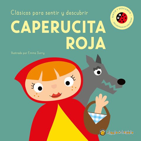 El Gato De Hojalata - Libro Clasicos Para Sentir Y Descubrir: Caperucita Roja