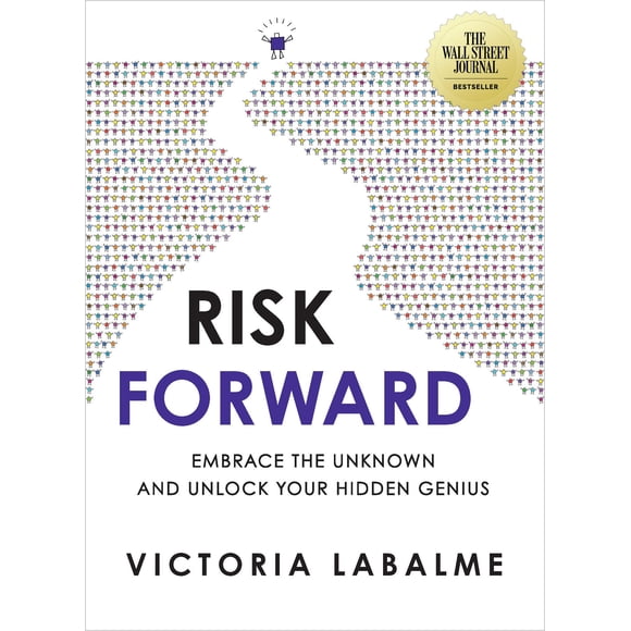 Risk Forward: Abraza lo desconocido y desbloquea tu genio interior