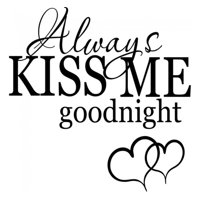 Rienda Libre Graphics - Decomural Always Kiss Goodnight Love Ws-15618