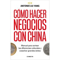 Conecta - Como Hacer Negocios Con China