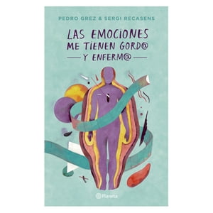 Planeta - Las Emociones Me Tienen Gordo Y Enfermo