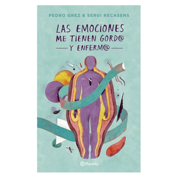 Las Emociones Me Tienen Gordo Y Enfermo