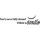 thumbnail image 1 of Decomural Never Fully Dressed Inspirational WS-33034, 1 of 2