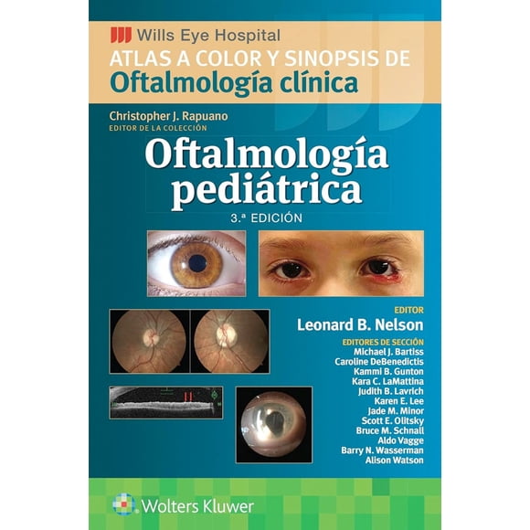 Wills Eye Hospital. Oftalmología pediátrica 3ª Ed.