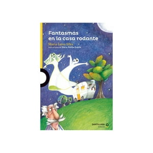 Santillana Infantil - Fantasmas En La Casa Rodante