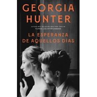 Urano - Libro La Esperanza De Aquellos Días - Georgia Hunter