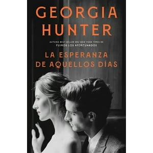 Urano - Libro La Esperanza De Aquellos Días - Georgia Hunter