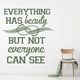 thumbnail image 2 of Decomural Everything Has Beauty Inspirational WS-34311, 2 of 2