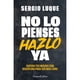 thumbnail image 1 of No lo pienses, hazlo ya, 1 of 5