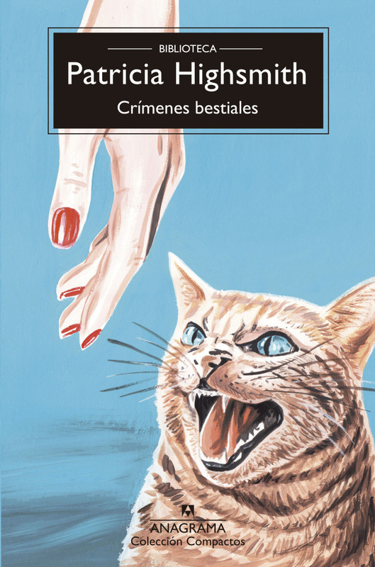 Anagrama - Libro Crímenes Bestiales - Patricia Highsmith