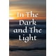 thumbnail image 1 of Libro autoeditado In The Dark and The Light, 1 of 1