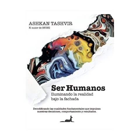 Arroba Libros - Ser Humanos: Iluminando La Realidad Bajo La Fachada / Ashka