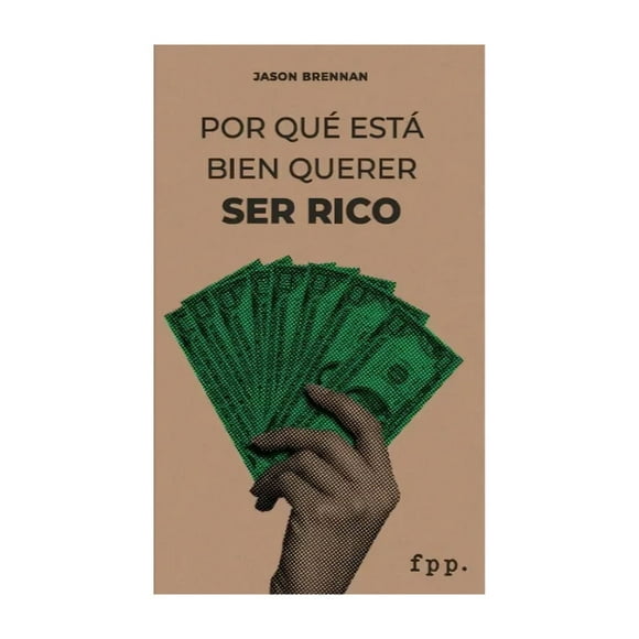 Libro Por Que Esta Bien Querer Ser Rico 406