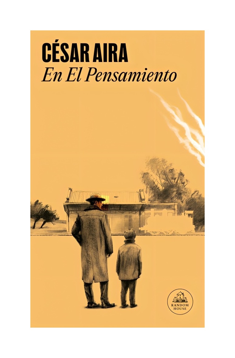 Random House - Libro En El Pensamiento César Aira