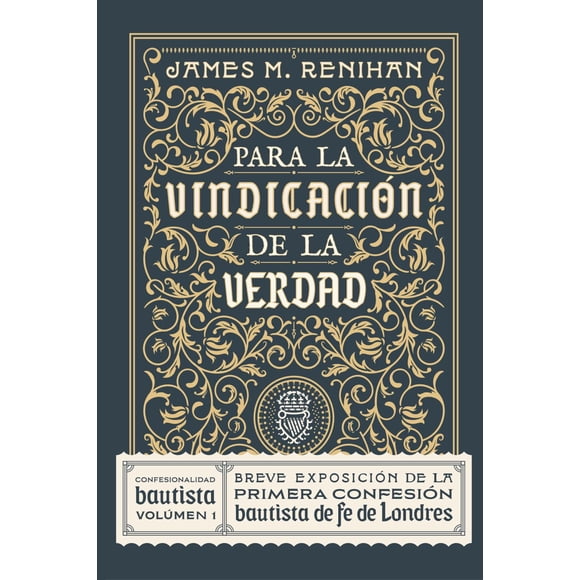 Libro Founders Press: Para la Vindicación de la Verdad