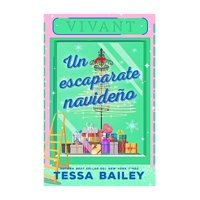 Ediciones Urano - Libro Un Escaparate Navideño Tessa Bailey