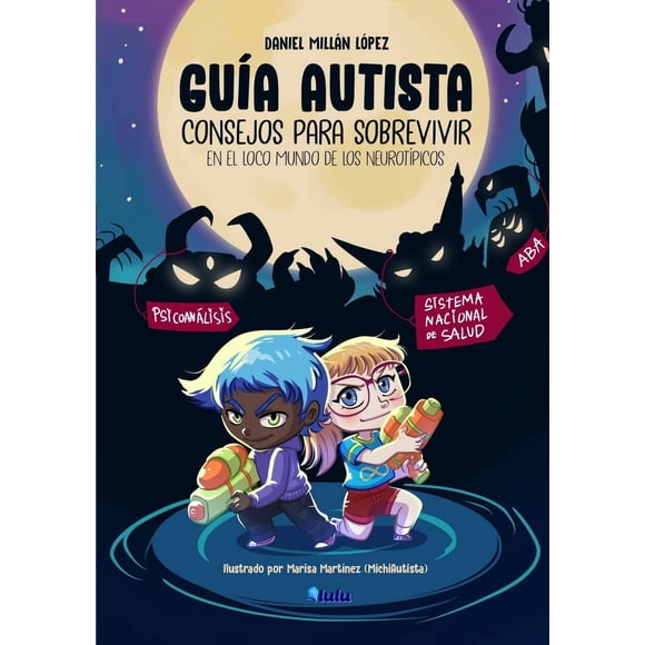 Libro Guía Autista: Consejos para sobrevivir en el loco mundo de los neurotípicos