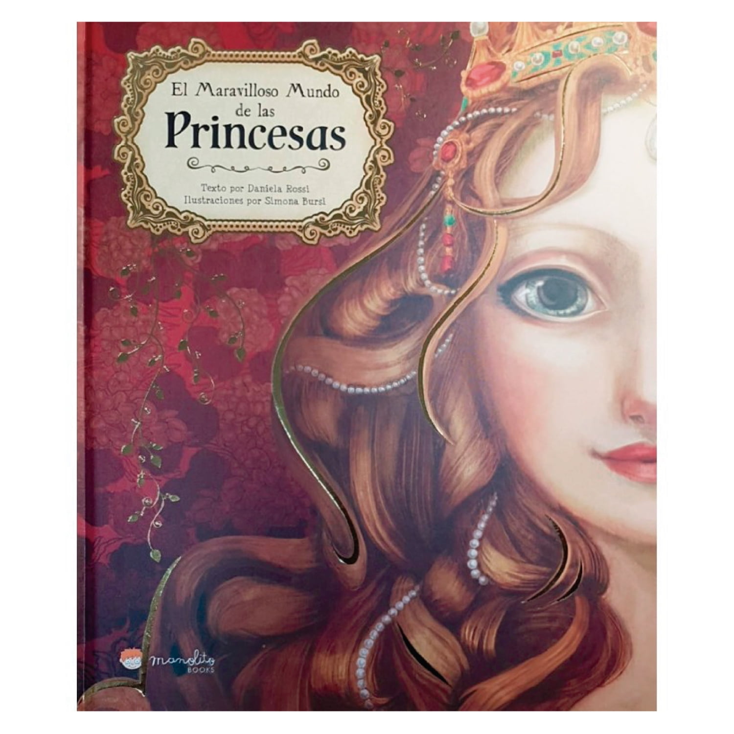 Manolito Books - Libro Maravilloso Mundo De Las Princesas
