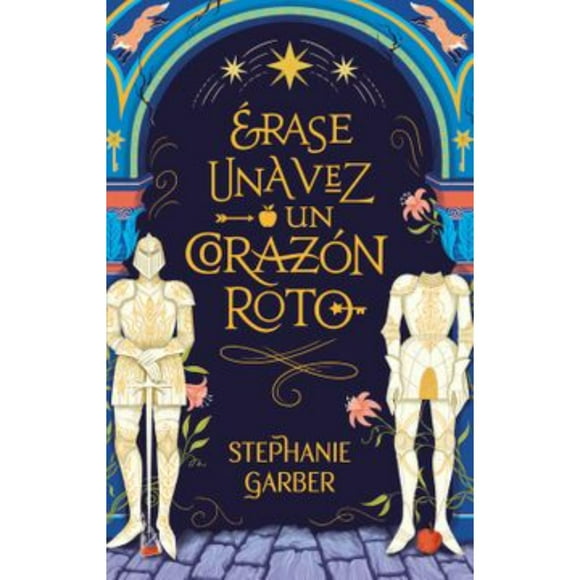 Libro Erase Una Vez Un Corazon Roto (Chi)