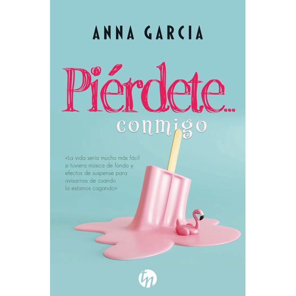 Piérdete… Conmigo de Editorial Harper Collins