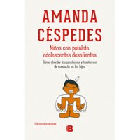 Ediciones B - Libro Niños Con Pataleta, Adolescentes Desafiantes
