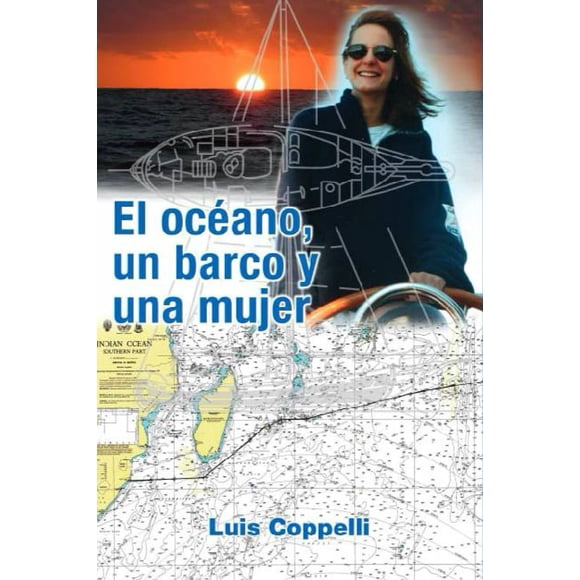 El océano, un barco y una mujer (Edición en español)