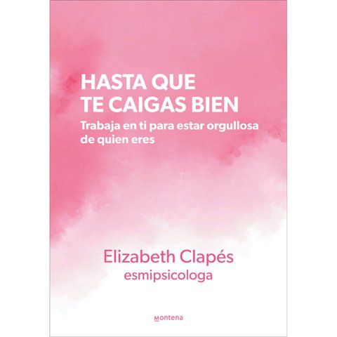 Penguin Random House - Libro Hasta Que Te Caigas Bien
