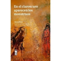 Lom - Libro En El Claroscuro Aparecen Los Monstruos Slavoj Zize