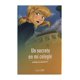thumbnail image 1 of LIBRO UN SECRETO EN MI COLEGIO - ANGELICA DOSSETTI, 1 of 2
