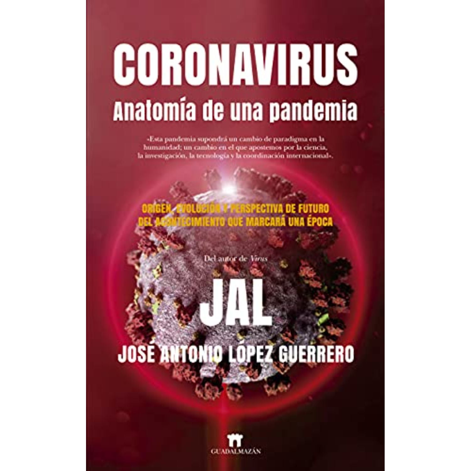 Libro Coronavirus. Anatomía De Una Pandemia | Lider