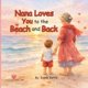 thumbnail image 1 of Libro publicado de forma independiente Nana te ama hasta la playa, 1 of 1