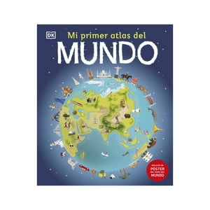 Editorial Dorling Kindersley - Libro Mi Primer Atlas Del Mundo