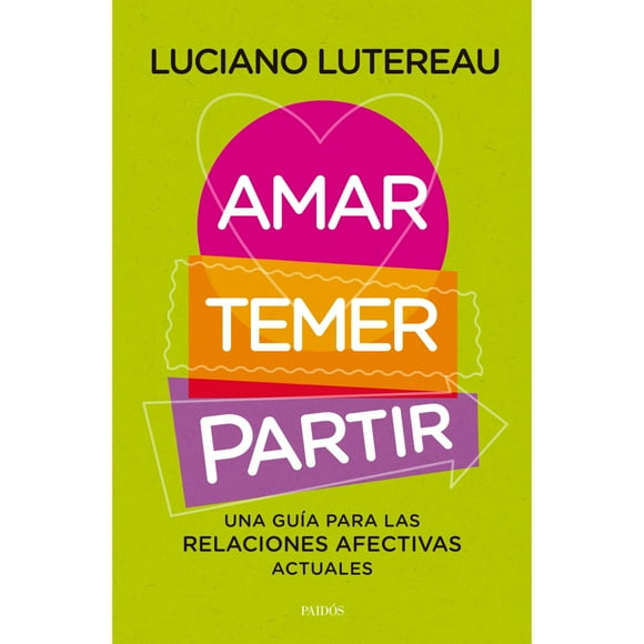 Libro Amar, Temer, Partir
