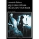 thumbnail image 1 of Libro Aquello Estaba Deseando Ocurrir, 1 of 2