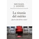 thumbnail image 1 of Libro La Tiranía Del Merito, 1 of 2