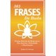 thumbnail image 1 of Libro 365 Frases de Buda: Frases Diarias para la Paz Interior y la Felicidad, 1 of 1