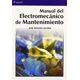 thumbnail image 1 of Manual Electromecánico de Mantenimiento Ediciones Paraninfo, 1 of 1