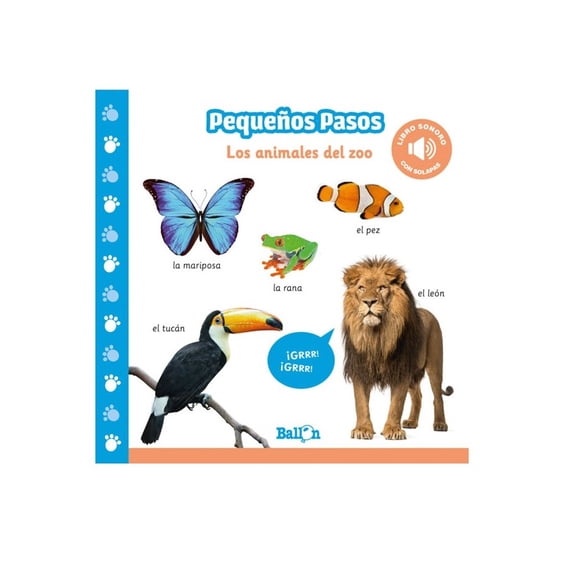 Pequeños Pasos - Los Animales Del Zoo (Libro Sonoro)