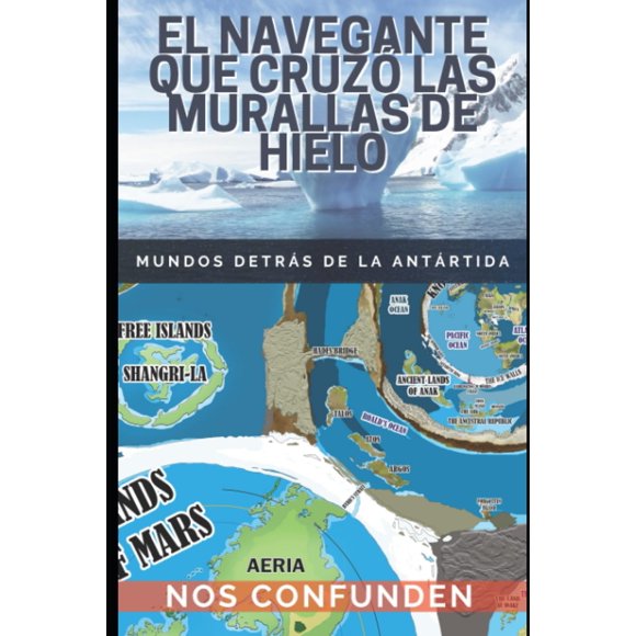Reservar Claudio Angel Nocelli El Navegante Que Cruzó Las Murallas de Hielo