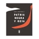thumbnail image 1 of Libro Patria Negra Y Roja 663, 1 of 2